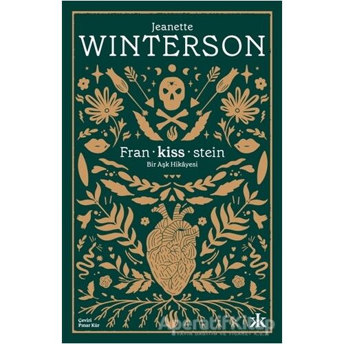 Fran-kiss-stein: Bir Aşk Hikayesi - Jeanette Winterson - Kafka Kitap