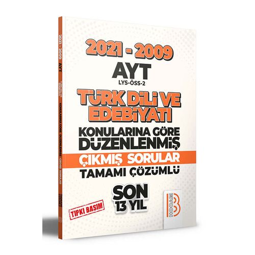 Benim Hocam 2009-2021 AYT Türk Dili ve Edebiyatı Son 13 Yıl Tıpkı Basım Çözümlü Çıkmış Sorular