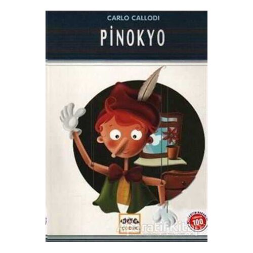 Pinokyo (Milli Eğitim Bakanlığı İlköğretim 100 Temel Eser) - Carlo Callodi - Nar Yayınları