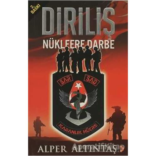 Diriliş - Nükleere Darbe - Alper Altıntaş - Cinius Yayınları