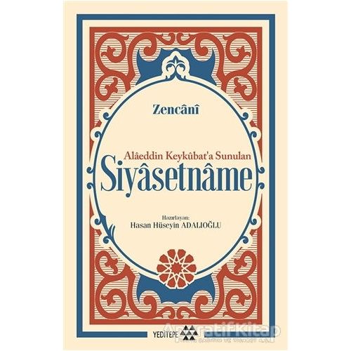 Alaeddin Keykubat’a Sunulan Siyasetname - Zencani - Yeditepe Yayınevi