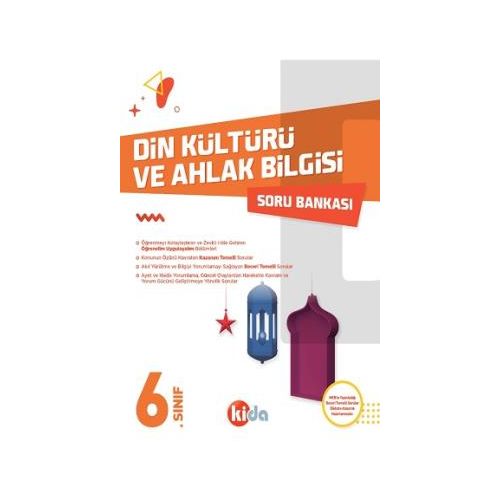 Kida 6. Sınıf Din Kültürü ve Ahlak Bilgisi Soru Bankası