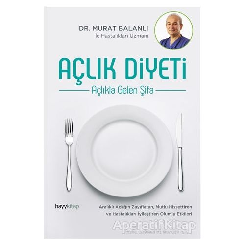Açlık Diyeti - Murat Balanlı - Hayykitap