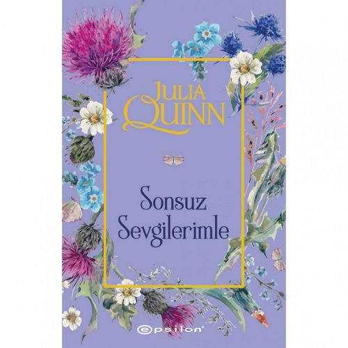 Sonsuz Sevgilerimle - Julia Quinn - Epsilon Yayınevi