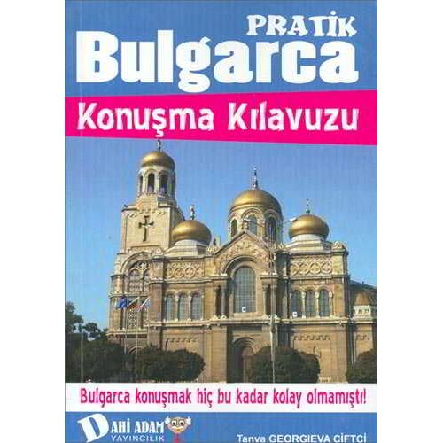 Pratik Bulgarca Konuşma Kılavuzu Dahi Adam Yayınları