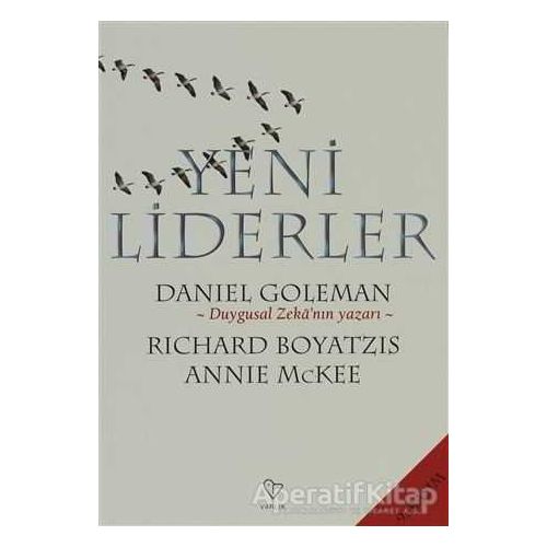 Yeni Liderler - Daniel Goleman - Varlık Yayınları