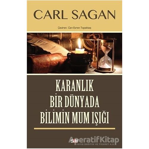 Karanlık Bir Dünyada Bilimin Mum Işığı - Carl Sagan - Say Yayınları