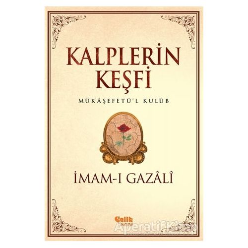 Kalplerin Keşfi - İmam-ı Gazali - Çelik Yayınevi