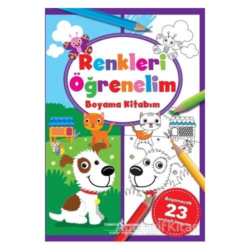 Renkleri Öğrenelim Boyama Kitabım - Kolektif - İş Bankası Kültür Yayınları