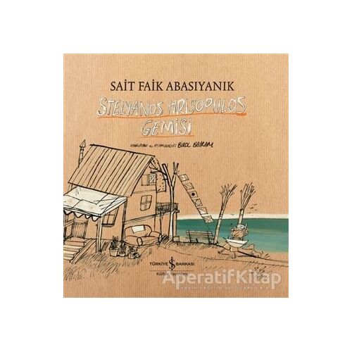 Stelyanos Hrisopulos Gemisi - Sait Faik Abasıyanık - İş Bankası Kültür Yayınları