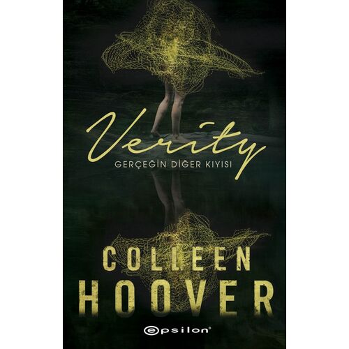 Verity: Gerçeğin Diğer Kıyısı - Colleen Hoover - Epsilon Yayınevi