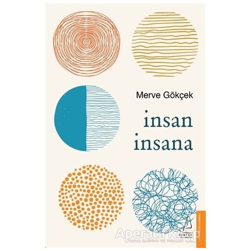 İnsan İnsana - Merve Gökçek - Destek Yayınları