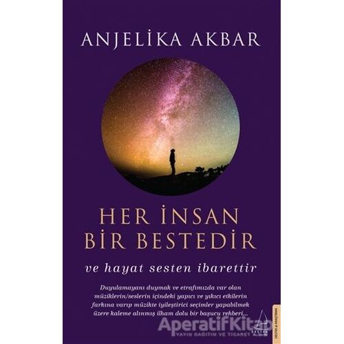 Her İnsan Bir Bestedir - Anjelika Akbar - Destek Yayınları