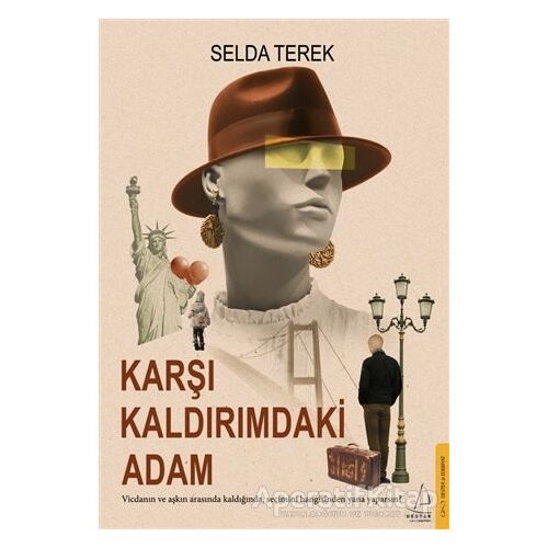 Karşı Kaldırımdaki Adam - Selda Terek - Destek Yayınları