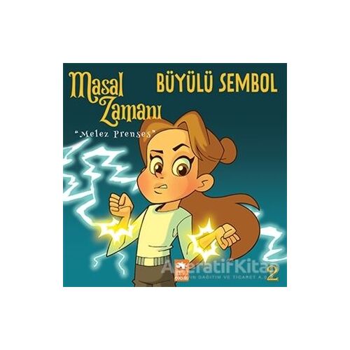 Masal Zamanı Melez Prenses 2 - Büyülü Sembol - Kolektif - Eksik Parça Yayınları