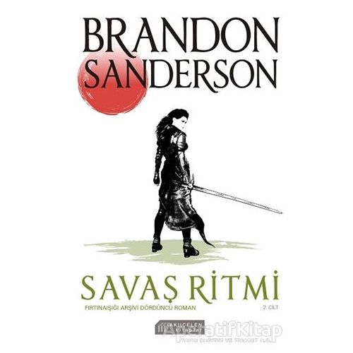 Savaş Ritmi - Fırtınaışığı Arşivi Dördüncü Roman 2. Cilt - Brandon Sanderson - Akıl Çelen Kitaplar