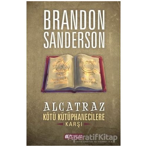 Alcatraz Kötü Kütüphanecilere Karşı - Brandon Sanderson - Akıl Çelen Kitaplar