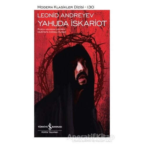 Yahuda İskariot - Leonid Andreyev - İş Bankası Kültür Yayınları