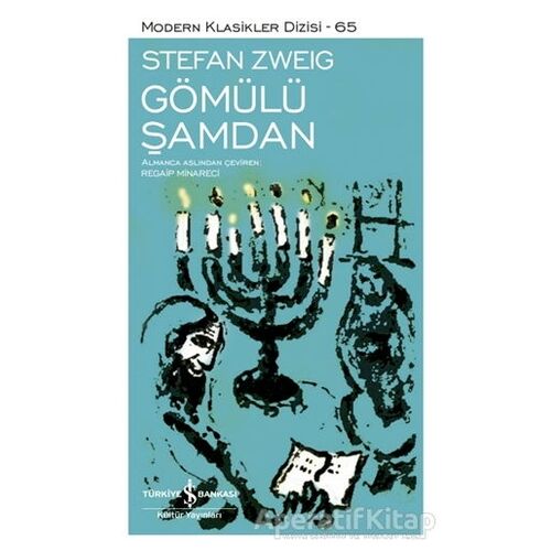 Gömülü Şamdan - Stefan Zweig - İş Bankası Kültür Yayınları