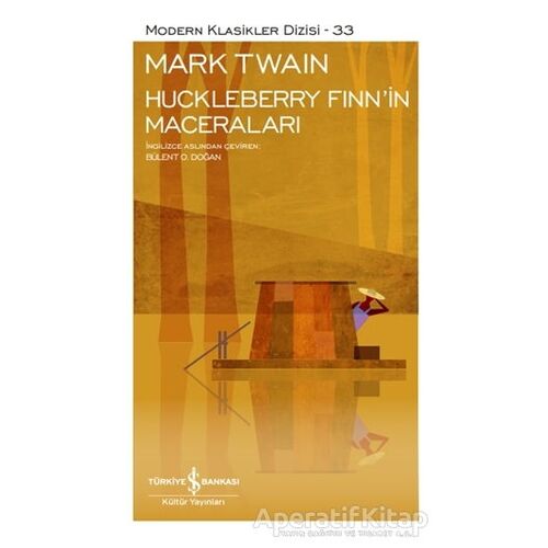 Huckleberry Fınn’in Maceraları - Mark Twain - İş Bankası Kültür Yayınları