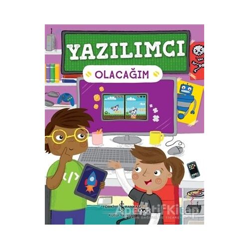 Yazılımcı Olacağım - Craig Steele - İş Bankası Kültür Yayınları