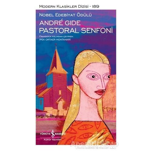 Pastoral Senfoni - Andre Gide - İş Bankası Kültür Yayınları