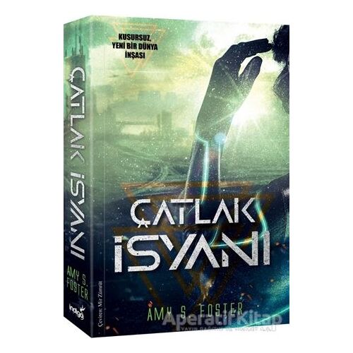 Çatlak İsyanı - Amy S. Foster - İndigo Kitap