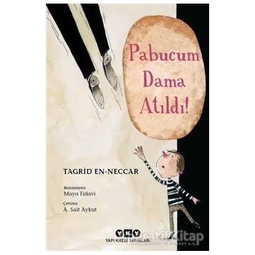 Pabucum Dama Atıldı - Tagrid en-Neccar - Yapı Kredi Yayınları