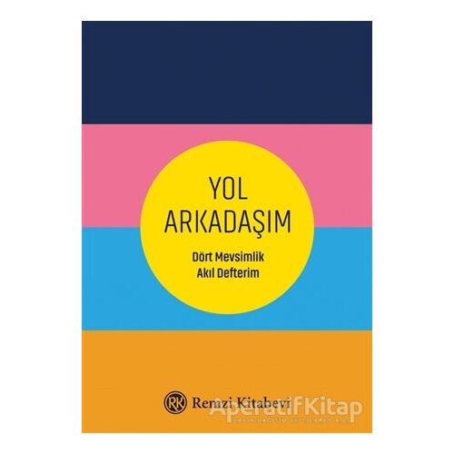 Yol Arkadaşım - Dört Mevsimlik Akıl Defterim - Özlem Göçek - Remzi Kitabevi