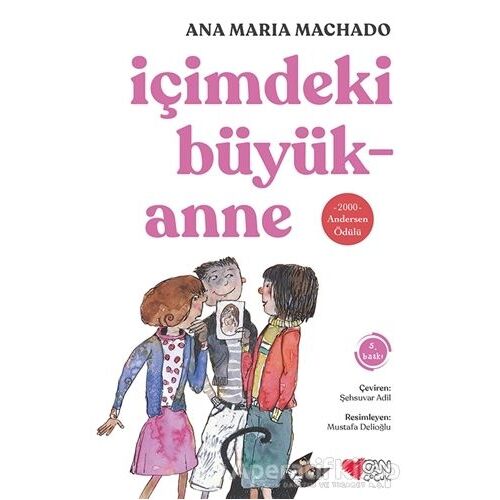 İçimdeki Büyükanne - Ana Maria Machado - Can Çocuk Yayınları