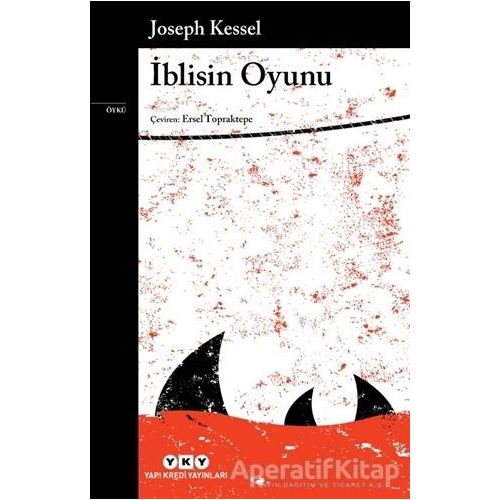 İblisin Oyunu - Joseph Kessel - Yapı Kredi Yayınları