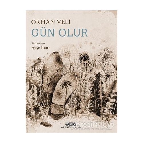 Gün Olur - Orhan Veli Kanık - Yapı Kredi Yayınları