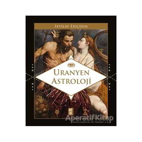 Uranyen Astroloji - Sevilay Eriçdem - Mona Kitap