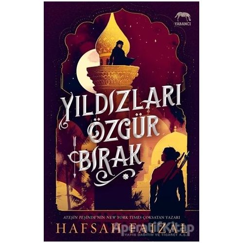 Yıldızları Özgür Bırak - Hafsah Faizal - Yabancı Yayınları