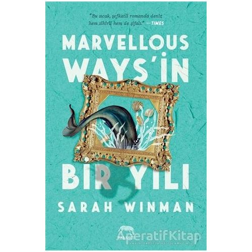 Marvellous Ways’in Bir Yılı - Sarah Winman - Yabancı Yayınları