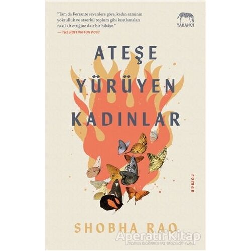 Ateşe Yürüyen Kadınlar - Shobha Rao - Yabancı Yayınları