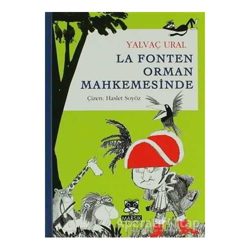 La Fonten Orman Mahkemesinde - Yalvaç Ural - Marsık Kitap