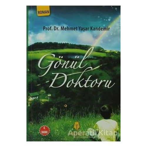 Gönül Doktoru - M. Yaşar Kandemir - Tahlil Yayınları