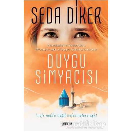 Duygu Simyacısı - Seda Diker - Librum Kitap