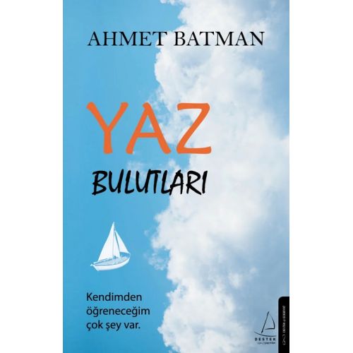 Yaz Bulutları - Ahmet Batman - Destek Yayınları