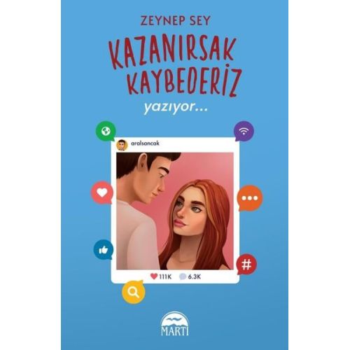 Kazanırsak Kaybederiz 2 - Yazıyor - Zeynep Sey - Martı Yayınları