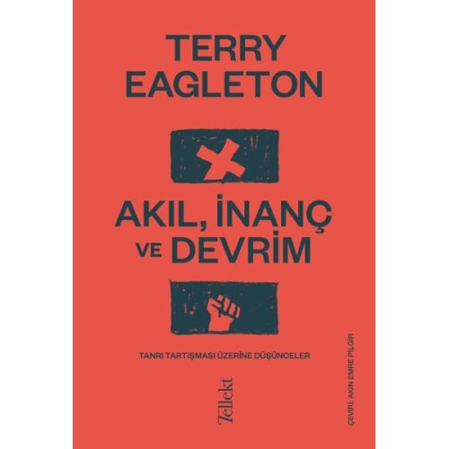 Akıl, İnanç ve Devrim - Terry Eagleton - Tellekt