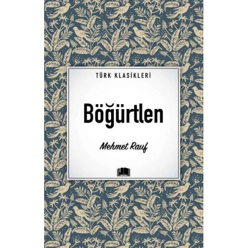 Böğürtlen - Mehmet Rauf - Ema Kitap