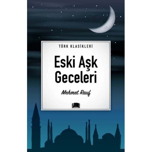 Eski Aşk Geceleri - Mehmet Rauf - Ema Kitap