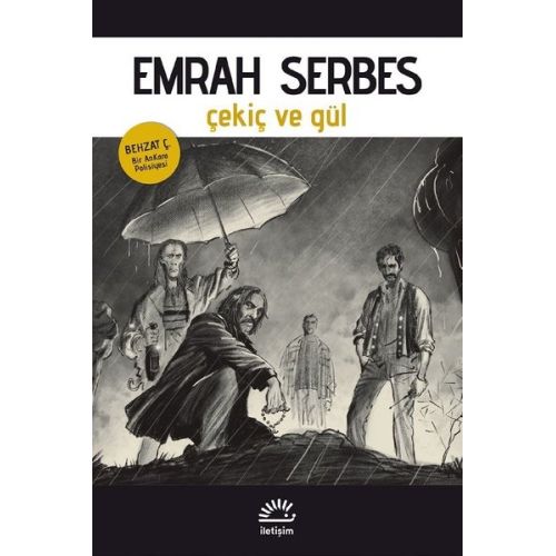 Çekiç ve Gül - Emrah Serbes - İletişim Yayınevi