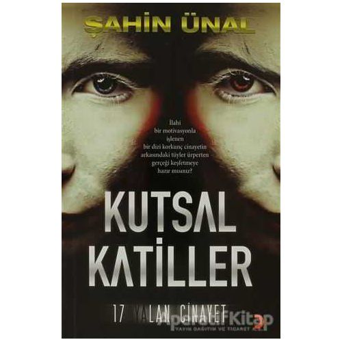 Kutsal Katiller - Şahin Ünal - Cinius Yayınları
