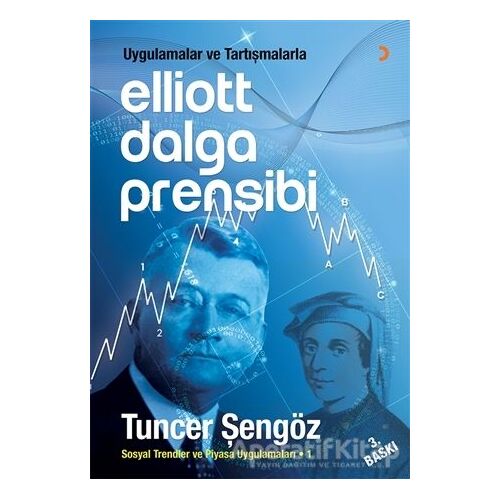 Uygulamalar ve Tartışmalarla Elliott Dalga Prensibi - Tuncer Şengöz - Cinius Yayınları