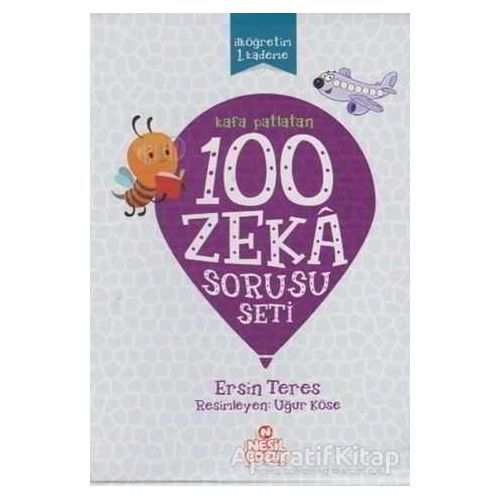 Kafa Patlatan 100 Zeka Sorusu Seti (5 Kitap Set) - Ersin Teres - Nesil Çocuk Yayınları