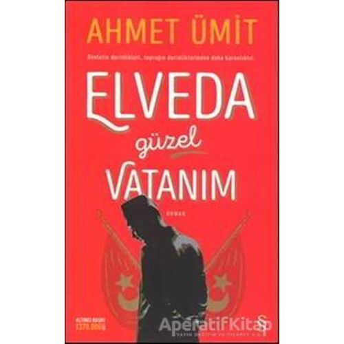 Elveda Güzel Vatanım - Ahmet Ümit - Everest Yayınları