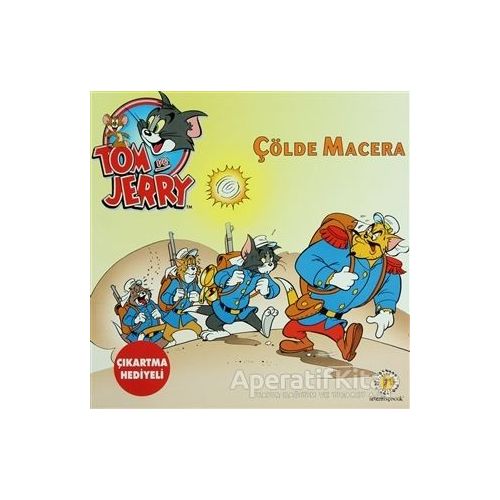 Tom ve Jerry - Çölde Macera - Kolektif - Artemis Yayınları